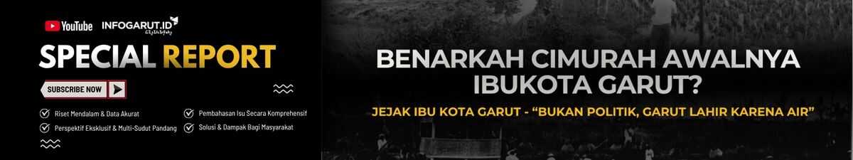Jejak Ibu Kota Garut - Bukan Politik, Tapi Garut Lahir karena Air I Special Report Ep. 7